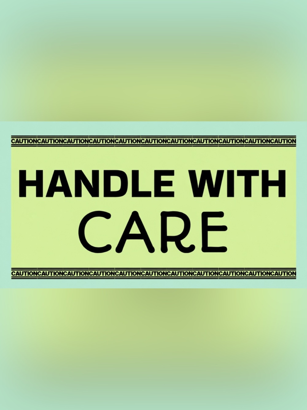 50 STICKERS - 2” x 1” RECTANGLE - “CAUTION - HANDLE WITH CARE” - BRIGHT GREEN